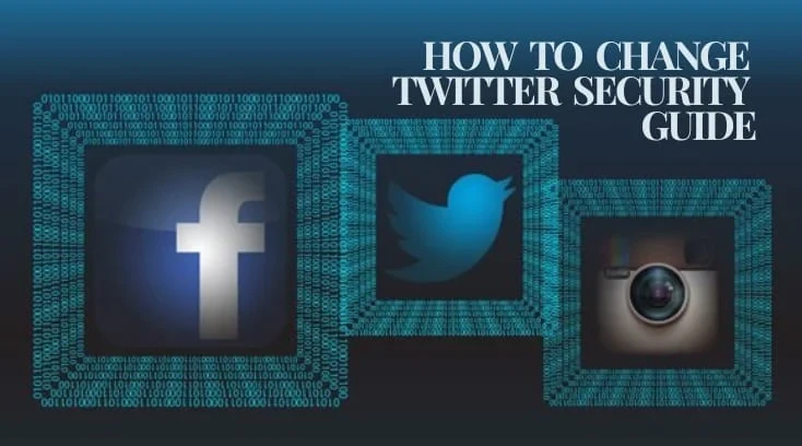 Twitter Security Settings How To Change Twitter Security | Guide